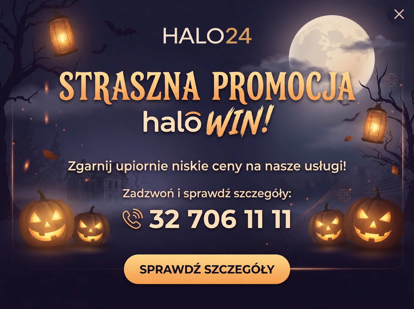 Straszna promocja HALOwin. Zgarnij upiornie niskie ceny na nasze usługi! Zadzwoń i sprawdź szczegóły: 32 706 11 11.